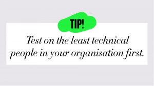 Test the video asset management on the least technical people in your organisation first.